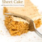 Piece of pumpkin sheet cake with a bite taken out and text overlayed.