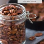 Jar of maple pecans with text overlay