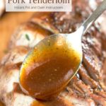 Spooning honey butter sauce on sliced pork tenderloin with text overlay