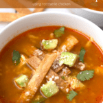 Bowl of Chicken Tortilla Soup with text overlay