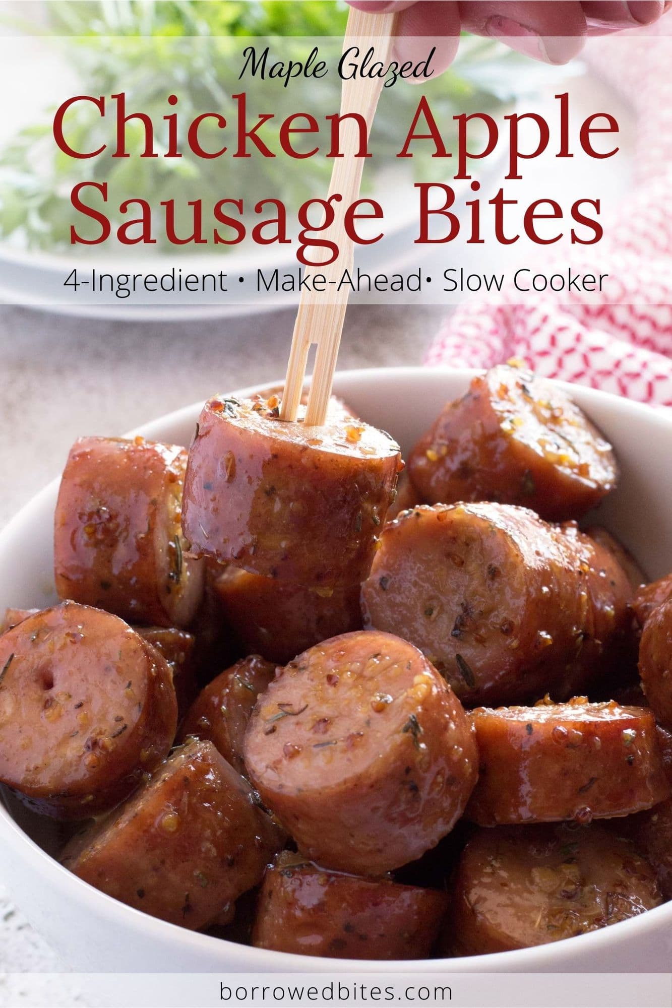 Chicken Apple Sausage Bites With Maple Glaze