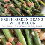 Green beans with onions, garlic and bacon with graphic overlay.