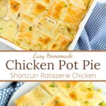 Whole chicken pot pie and plate with serving and a fork with graphic overlay.