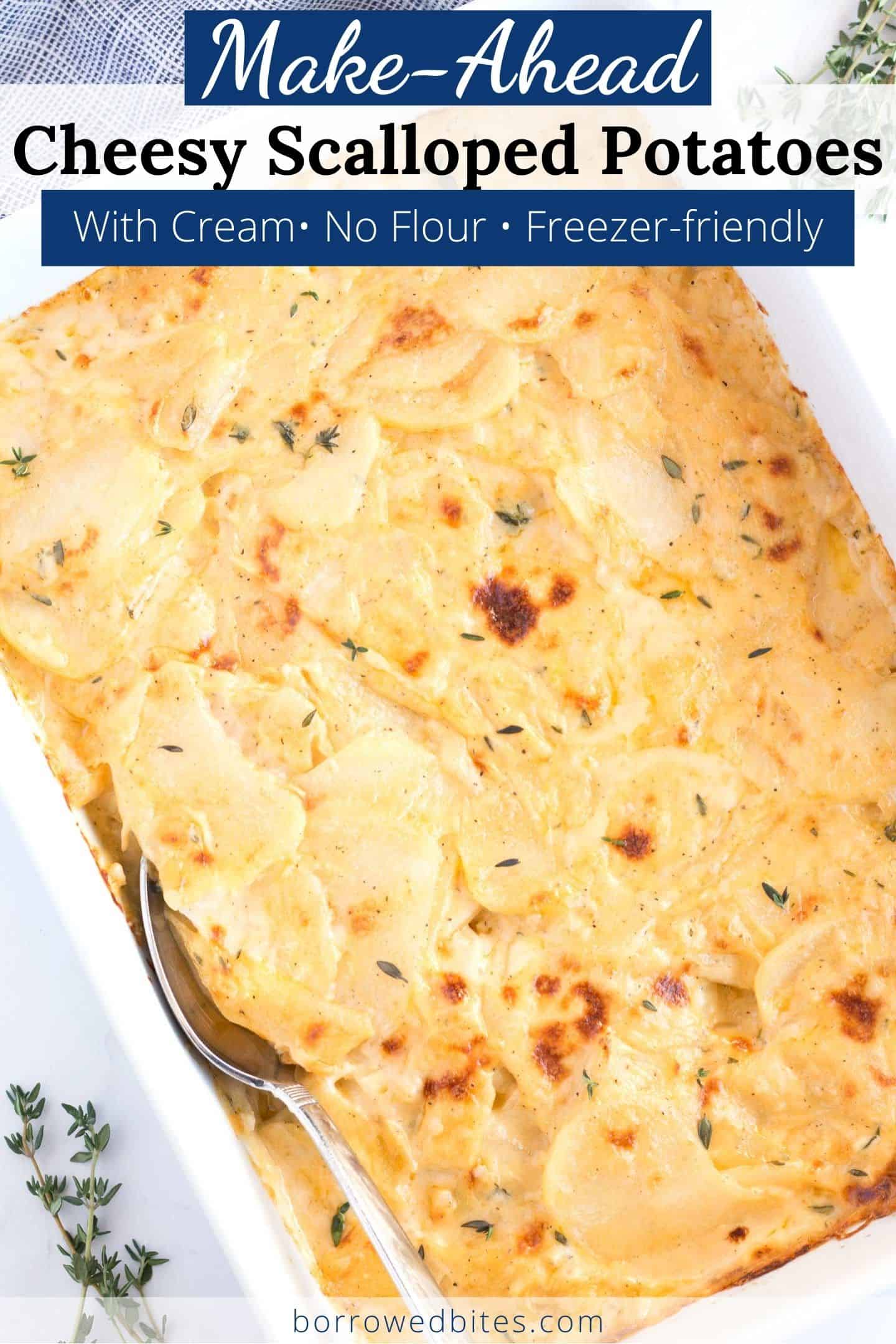 Make-ahead Scalloped Potatoes in baking dish with graphic overlay.