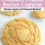 Crumble Copycat Peanut Butter Cookie with graphic overlay.