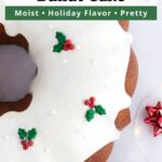 Holly and berry decorated Bundt cake for Christmas with graphic lay.