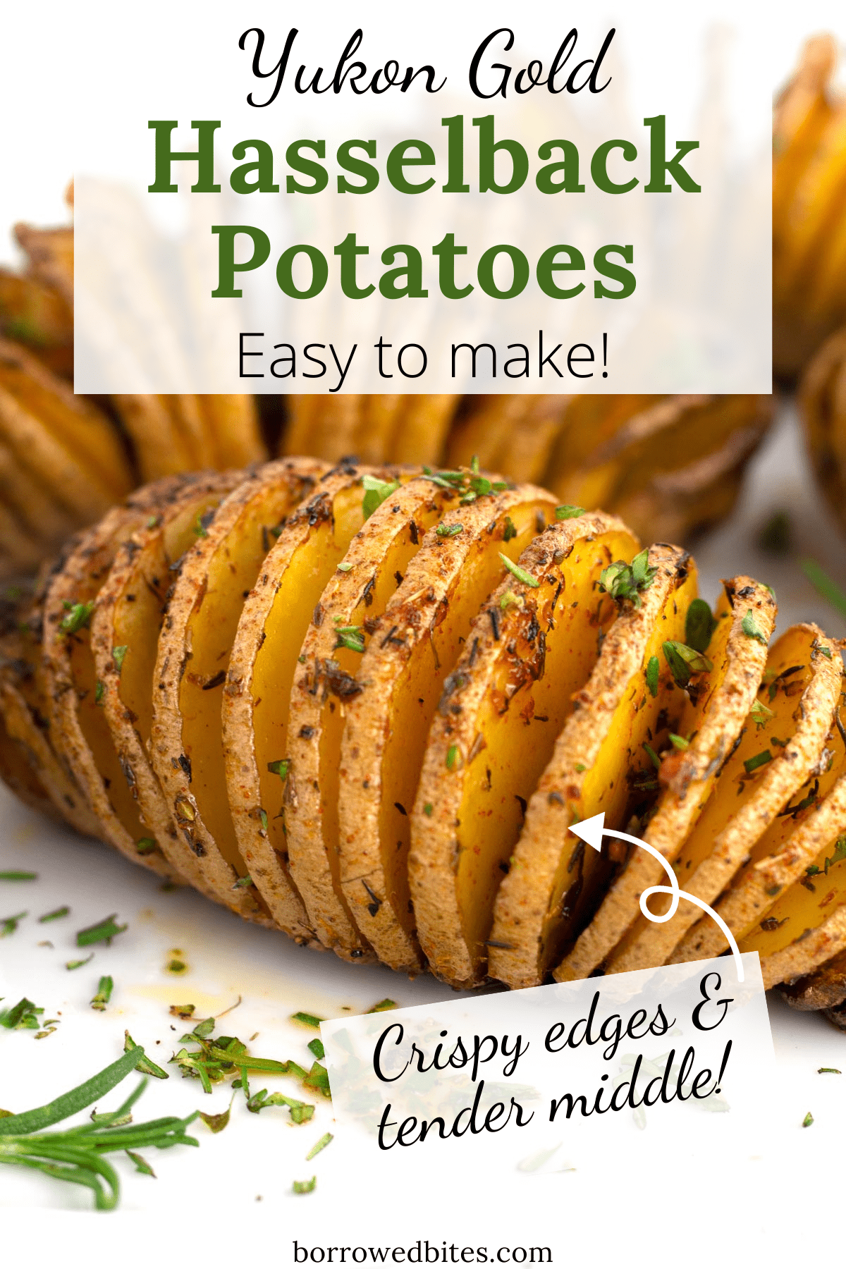 Crispy Hasselback Potatoes (w/ Yukon Gold Potatoes) - Borrowed Bites