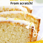 Close up of staggered slices of lemon loaf with lemon glaze on top and text overlay on the picture.
