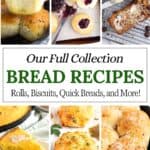 Pictures of biscuits, sweet bread, rolls, and cornbread arranged in a collage with a graphic overlay.