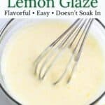 Easy lemon glaze ingredients in bowl with graphic overlay.