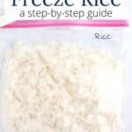 Frozen rice in a freezer bag with graphic overlay.