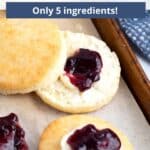 Simple cream biscuits with only 5 ingredients on a pan with graphic overlay.