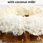 A Bundt cake with coconut shavings sprinkled on it with a graphic overlay.