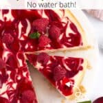 A raspberry cheesecake cut into slices with a graphic overlay.