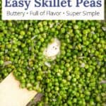 A pan of cooked frozen peas with a graphic overlay of text.