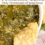 A chip dipped into a bowl of tomatillo salsa with a graphic overlay.