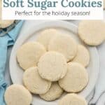 A plate of classic sugar cookies on a counter with an overlay of text.