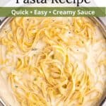 One large pot with lemon alfredo pasta with a graphic overlay.