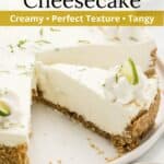 A platter of key lime cheesecake cut into slices with a graphic overlay.